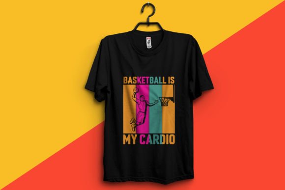 Basketball is My Cardio Graphics & Print Templates Review