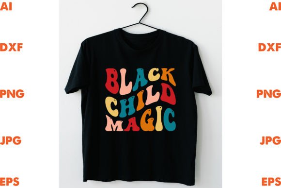 Black Child Magic Graphics for T-Shirt Designs & Publishing