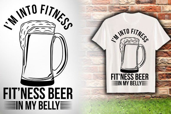 I M-into-FITNESS-FIT NESS-BEER-in-MY-BEL