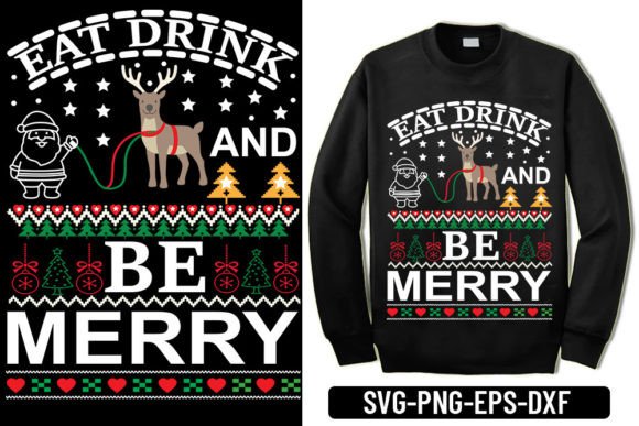 Ugly Sweater - Eat Drink and Be Merry T-Shirt Graphics