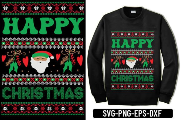 Ugly Sweater -Happy Christmas: Graphics & T-Shirt Designs