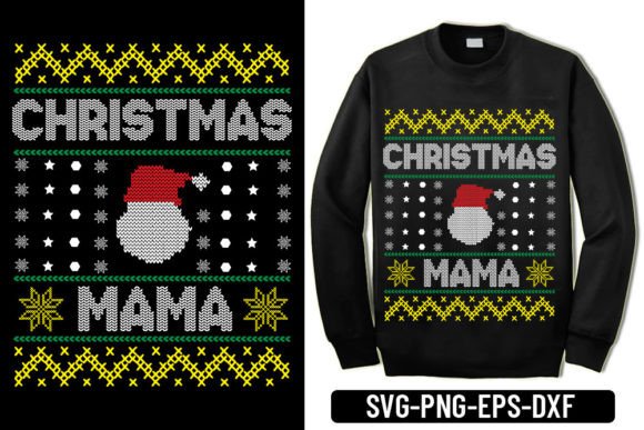 Ugly Sweater Svg - Christmas Mama: T-Shirt Graphics