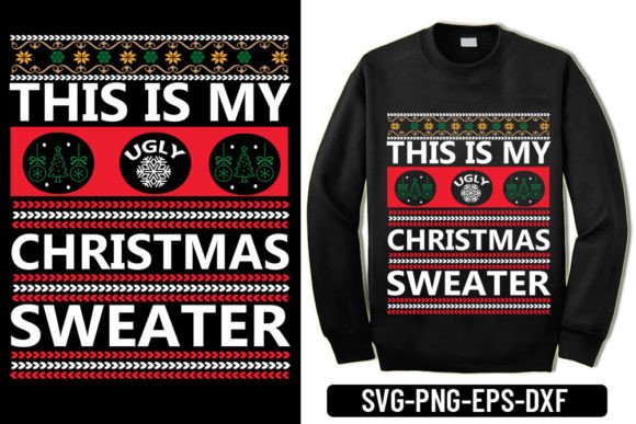 Ugly Sweater - This is My Ugly Christmas T-Shirt Graphic